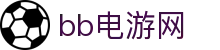 bb电游网 - (中国)忻州bb电游网集团有限公司欢迎您